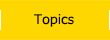 Topics